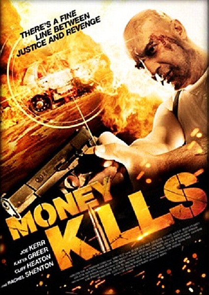 Смертельные деньги / Money Kills (2012) онлайн